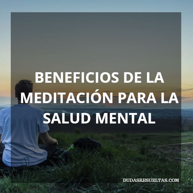 beneficios de la meditación para la salud mental